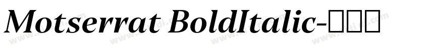 Motserrat BoldItalic字体转换